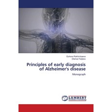 (영문도서) Principles of early diagnosis of Alzheimer's disease Paperback, LAP Lambert Academic Publis..., English, 9786206152774