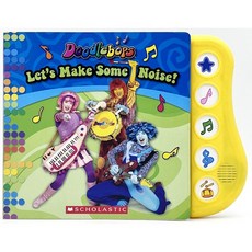 사운드북 두들밥스 Doodlebops 소리 질러 Lets Make Some Noise 영유아 영어 보드북