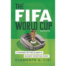 (外文書)The World Cup: A History of the Planet's Biggest Sporting Event 2026 Edition Paperback, Bloomsbury Academic, English