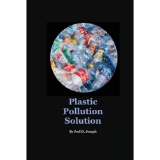 (영문도서) Plastic Pollution Solution Paperback, Inprintbooks, English, 9781088126479