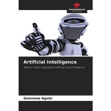 (영문도서) Artificial Intelligence Paperback, Our Knowledge Publishing, English, 9786208582128