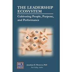 (영문도서)The Leadership Ecosystem: Cultivating People Purpose and Performance Paperback, Independently Published, English, 9798289670830
