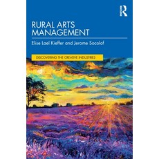 (영문도서) Rural Arts Management Paperback, Routledge, English, 9781032431437