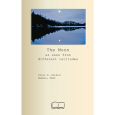 (英文圖書)The Moon as seen from different latitudes 平裝版, Independently Published, 英文