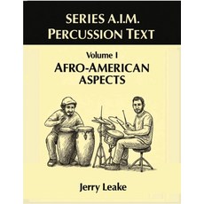 (英文圖書)Series A.I.M Percussion Text Volume 1: Afro-American Aspects 平裝版, Best Book Writers, 英文