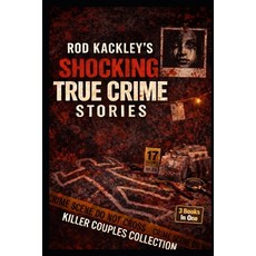 (영문도서)Killer Couples Collection: Rod Kackley's Shocking True Crime Stories Paperback, Independently Published, English, 9798246130636
