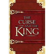(영문도서)The Curse and the King Paperback, Lucid Books, English, 9781684881321