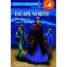 Escape North!: The Story of Harriet Tubman First paperback, Random House Childrens Books
