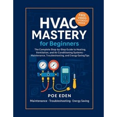(英文圖書)HVAC Mastery for Beginners: The Complete Step-by-Step Guide to Heating Ventilat... 平裝版, Independently Published, 英文
