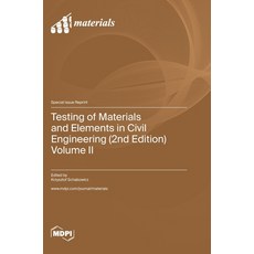 (영문도서) Testing of Materials and Elements in Civil Engineering (2nd Edition): Volume II Hardcover, Mdpi AG, English, 9783036578903