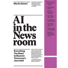 (영문도서)AI in the Newsroom Paperback, Martin Schori, English, 9789153167778
