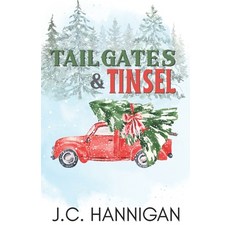 (영문도서)Tailgates & Tinsel Paperback, J.C. Hannigan, English, 9781989124277