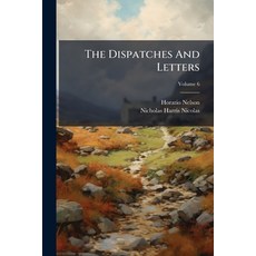 (英文書)The Dispatches And Letters; Volume 6 平裝版, Nabu Press, English, Paperback