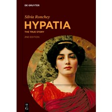 (영문도서) Hypatia: The True Story Paperback, de Gruyter, English, 9783111245539