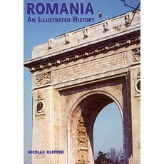 (영문도서) Romania: An Illustrated History Paperback, Hippocrene Books, English, 9780781809351