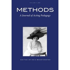 (영문도서) Methods Vol 4: A Journal of Acting Pedagogy Paperback, Pace University Press, English, 9781935625315