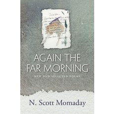 (영문도서)Again the Far Morning: New and Selected Poems Paperback, Unm Press, English, 9780826348432