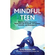 (外文書)A Mindful Teen: Helping Today's Teenagers Thrive Through Gratitude Acceptance I... Hardcover, English, Bloomsbury Academic