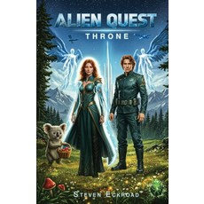 (영문도서)Alien Quest: Throne Paperback, Independently Published, English, 9798268040531