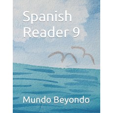 (영문도서) Spanish Reader 9 Paperback, Independently Published, English, 9798514326808