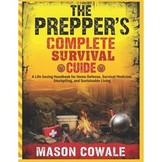 (英文圖書)The Prepper's Complete Survival Guide: A Life Saving Handbook for Home Defense ... 平裝版, Independently Published, English