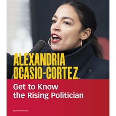 Alexandria Ocasio-Cortez: Get to Know the Rising Politician Paperback, Capstone Press
