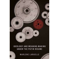 (영문도서) Ideology and Meaning-Making Under the Putin Regime Paperback, Stanford University Press, English, 9781503641594