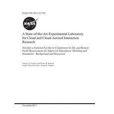 A State-Of-The-Art Experimental Laboratory for Cloud and Cloud-Aerosol Interaction Research Paperback, Independently Published, English, 9781794069251