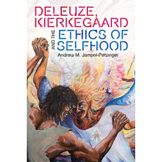 (영문도서) Deleuze Kierkegaard and the Ethics of Selfhood Paperback, Edinburgh University Press, English, 9781474476096