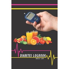 (영문도서) Diabetes Logbook - Daily Log - 120 Pages 6x9 Paperback, Independently Published, English, 9781088554432