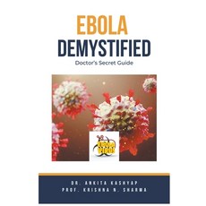 (영문도서) Ebola Demystified: Doctor's Secret Guide Paperback, Virtued Press, English, 9798223279686