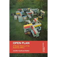 Open Plan: A Design History of the American Office Paperback, Bloomsbury Visual Arts