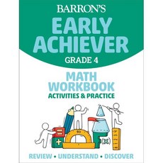 Barron's Early Achiever: Grade 4 Math Workbook Activities & Practice : 미국 초등 수학 ELT 워크북, Barrons Educational Services