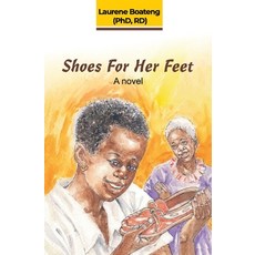 (영문도서) Shoes for Her Feet Paperback, Stevebrob Publishing Services, English, 9789988943219