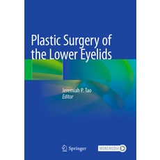 (영문도서) Plastic Surgery of the Lower Eyelids Paperback, Springer, English, 9783031361777