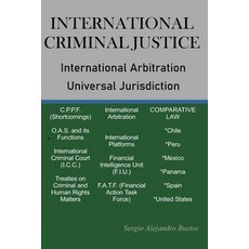 (영문도서)International Criminal Justice: Argentina and Comparative law Paperback, Independently Published, English, 9798268823516