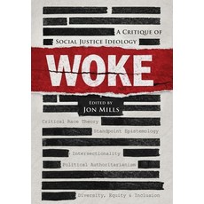 (영문도서)Woke: A Critique of Social Justice Ideology Hardcover, World Encounter Institute/N..., English, 9781966833062