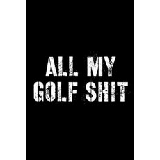 All My Golf Paperback, Hartwell Press, English, 9781636051741