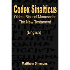 (영문도서)Codex Sinaiticus: The Oldest Biblical Manuscript (English) Paperback, John Matthew Ministries, English, 9798349334443