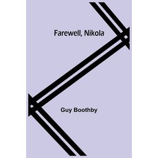 (영문도서) Farewell Nikola Paperback, Alpha Edition, English, 9789355754844