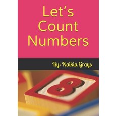 (영문도서) Let's Count Numbers Paperback, Independently Published, English, 9798510815443