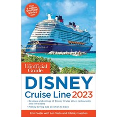 [5] The Unofficial Guide to the Disney Cruise Line 2023, [5] The Unofficial Guide to th