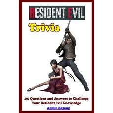 Resident Evil Trivia: 100 Questions and Answers To Challenge Your Resident Evil Knowledge Paperback, Independently Published
