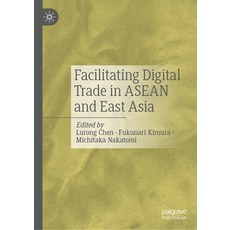 (英文圖書)Facilitating Digital Trade in ASEAN and East Asia 精裝版, Palgrave MacMillan, 英文