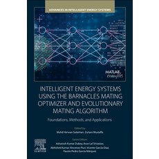 (英文圖書)Intelligent Energy Systems Using the Barnacles Mating Optimizer and Evolutionary... 平裝版, Elsevier, 英文