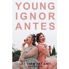 (영문도서) Let Them Eat Shit: September 2018 Paperback, Createspace Independent Pub..., English, 9781726446877