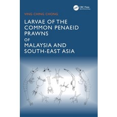 (영문도서)Larvae of the Common Penaeid Prawns of Malaysia and South-East Asia Hardcover, CRC Press, English, 9781041102267