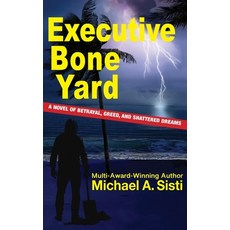 (英文圖書)Executive Bone Yard 精裝版, Michael A. Sisti, 英文