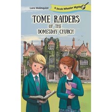 Tome Raiders of the Domesday Church: A Jacob Wheeler Mystery Paperback, FriesenPress
