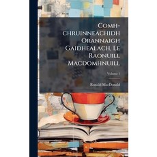 (英文圖書)Comh-chruinneachidh Orannaigh Gaidhealach Le Raonuill Macdomhnuill 精裝版, Hutson Street Press, 英文